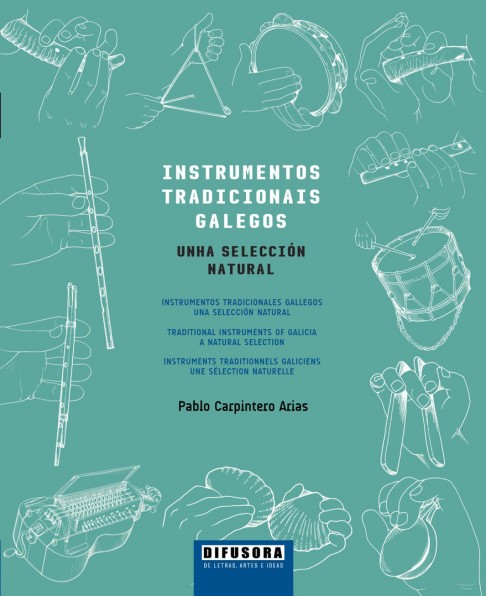 Instrumentos tradicionais galegos. Unha selección natural