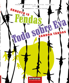 CAPAS_Fendas_Ernesto-Is-Todo-sobre-Eva_Xandra-Táboas_PREMIO-ABRENTE-DE-TEXTOS-TEATRAIS